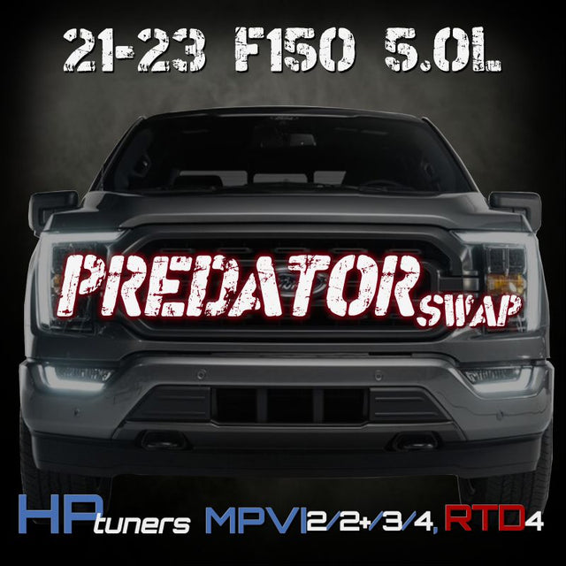 2021-2023 F150 5.0 - Forced Induction Tune for HP Tuners - Predator Swap